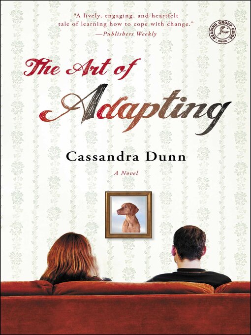 Title details for The Art of Adapting by Cassandra Dunn - Wait list